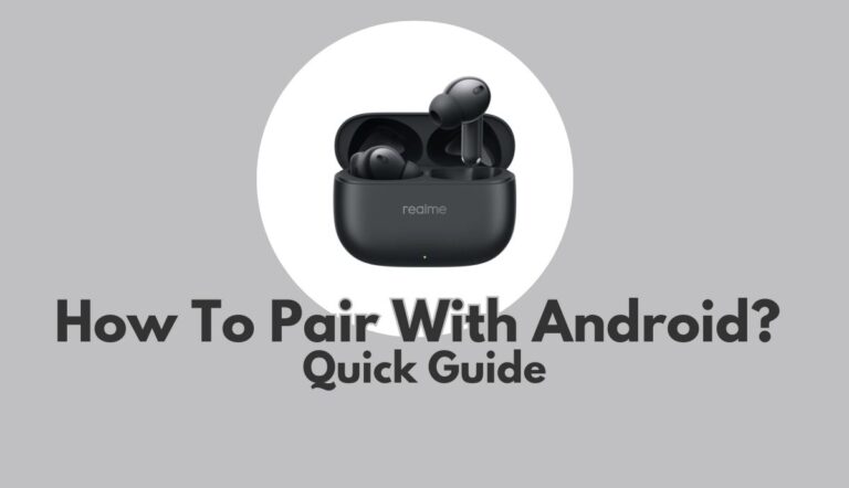 How To Connect Realme Buds To Android (1)